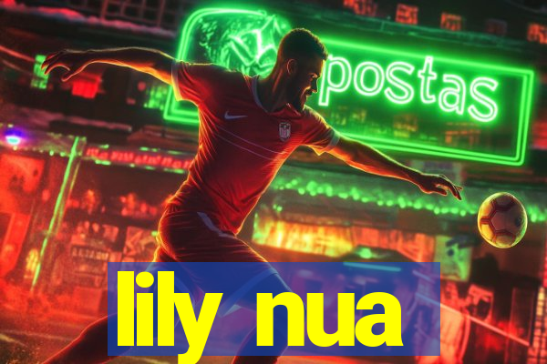 lily nua